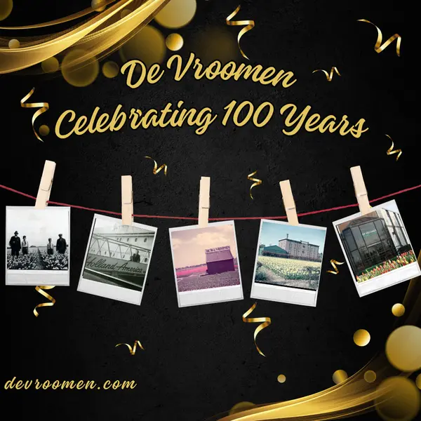 In just a few months DeVroomen will be celebrating it's 100 Year Anniversary!